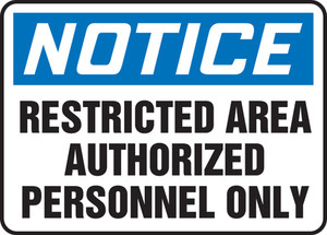 Notice - Authorized Personnel Only - Plastic - 14'' X 20''