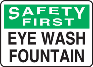 Safety First - Eye Wash Fountain Safety First - Eye Wash Fountain