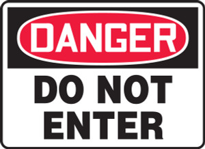 Danger - Do Not Enter - Dura-Plastic - 14'' X 20'' Danger - Do Not Enter - Dura-Plastic - 14'' X 20''