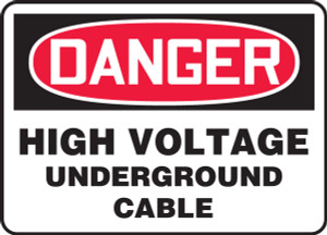Danger - High Voltage Underground Cable Danger - High Voltage Underground Cable