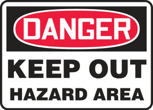 Danger - Keep Out Hazard Area - Plastic - 10'' X 14'' Danger - Keep Out Hazard Area - Plastic - 10'' X 14''