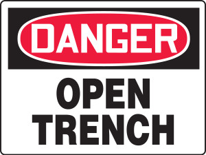 Danger - Open Trench - .040 Aluminum - 18'' X 24'' Danger - Open Trench - .040 Aluminum - 18'' X 24''