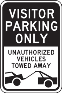 Visitor Parking Only Unauthorized Vehicles Towed Away Sign Visitor Parking Only Unauthorized Vehicles Towed Away Sign