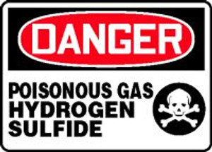 Danger - Poisonous Gas Hydrogen Sulfide 1 Danger - Poisonous Gas Hydrogen Sulfide 1