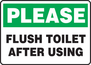 Please Flush Toilet After Using - .040 Aluminum - 10'' X 14'' Please Flush Toilet After Using - .040 Aluminum - 10'' X 14''