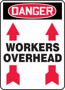 Danger - Workers Overhead (Arrow Up) - Adhesive Dura-Vinyl - 14'' X 10'' Danger - Workers Overhead (Arrow Up) - Adhesive Dura-Vinyl - 14'' X 10''