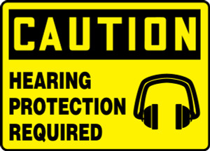 MPPA620XT Caution Hearing Protection Required Sign MPPA620XT Caution Hearing Protection Required Sign