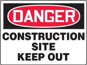 Danger - Construction Site Keep Out - Dura-Plastic - 18'' X 24'' Danger - Construction Site Keep Out - Dura-Plastic - 18'' X 24''
