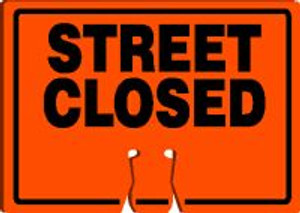Cone Top Warning Sign: Street CLosed- 10" x 14" Cone Top Warning Sign: Street CLosed- 10" x 14"