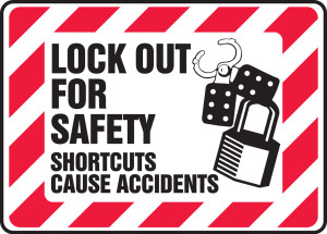 Lock Out For Safety Shortcuts Cause Accidents