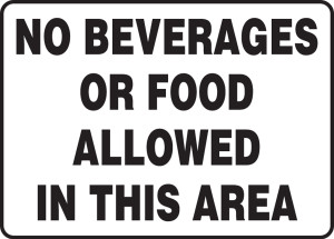 No Beverages Or Food Allowed In This Area - Plastic - 10'' X 14'' No Beverages Or Food Allowed In This Area - Plastic - 10'' X 14''