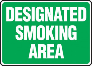 Designated Smoking Area - Green - 7'' X 10'' - Aluminum Safety Sign Designated Smoking Area - Green - 7'' X 10'' - Aluminum Safety Sign