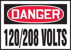 OSHA Danger Safety Label: 120/208 Volts OSHA Danger Safety Label: 120/208 Volts