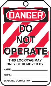 OSHA Danger Lockout Safety Tags: Do Not Operate OSHA Danger Lockout Safety Tags: Do Not Operate