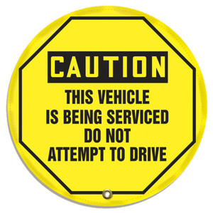 OSHA Caution Steering Wheel Message Cover: This Vehicle Is Being Serviced Do Not Attempt To Drive