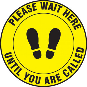 Slip-Gard Floor Sign: Please Wait Here Until You Are Called - 17" Slip-Gard Floor Sign: Please Wait Here Until You Are Called - 17"