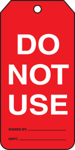 Do Not Use - 4 1/8" x 2 1/8" - Plastic- 25/PK - Safety Tag Do Not Use - 4 1/8" x 2 1/8" - Plastic- 25/PK - Safety Tag