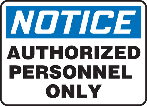 notice authorized personnel only sign