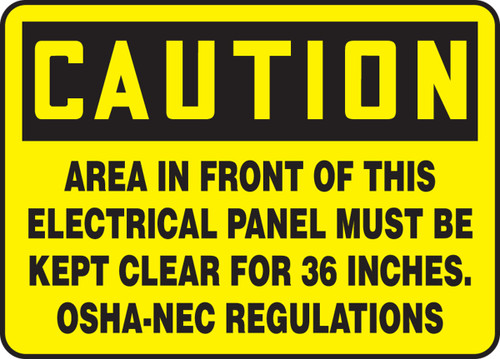 Caution - Area In Front Of This Electrical Panel Must Be Kept Clear For 36 Inches. Osha-Nec Regulations - Aluma-Lite - 10'' X 14''