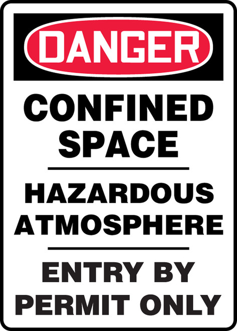 Danger - Confined Space Hazardous Atmosphere Entry By Permit Only - Dura-Fiberglass - 14'' X 10''