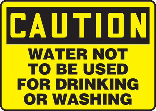 Caution - Water Not To Be Used For Drinking Or Washing