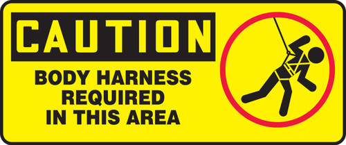 Caution - Body Harness Required In This Area (W/Graphic) - Adhesive Dura-Vinyl - 7'' X 17''