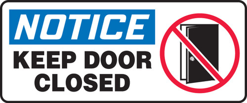 Notice - Keep Door Closed (W/Graphic) - Adhesive Vinyl - 7'' X 17''