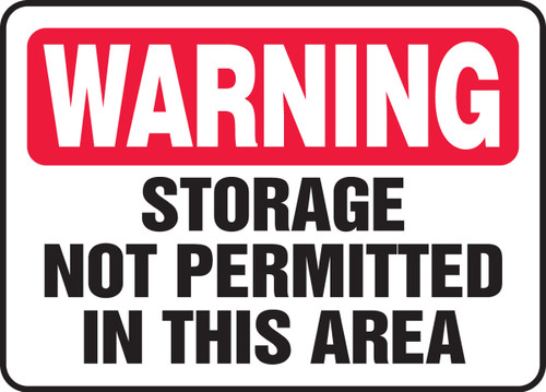 Warning - Storage Not Permitted In This Area
