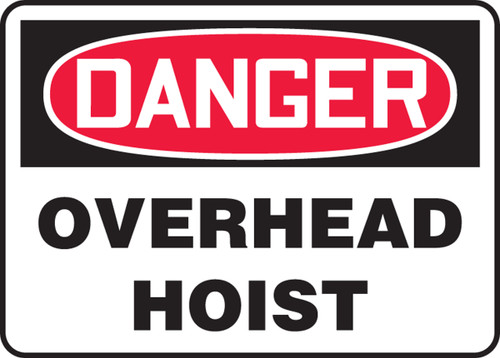 Danger - Overhead Hoist - Accu-Shield - 7'' X 10''