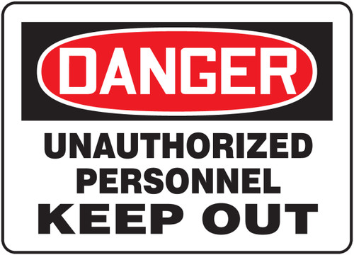 Danger - Unauthorized Personnel Keep Out - Adhesive Dura-Vinyl - 14'' X 20''