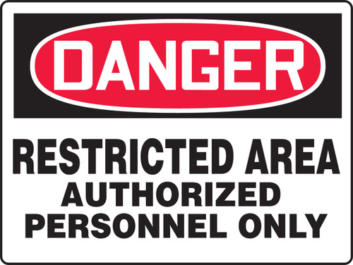 Danger - Restricted Area Authorized Personnel Only - Accu-Shield - 18'' X 24''