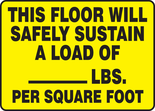 This Floor Will Safely Sustain A Load Of ___ Lbs. Per Square Foot