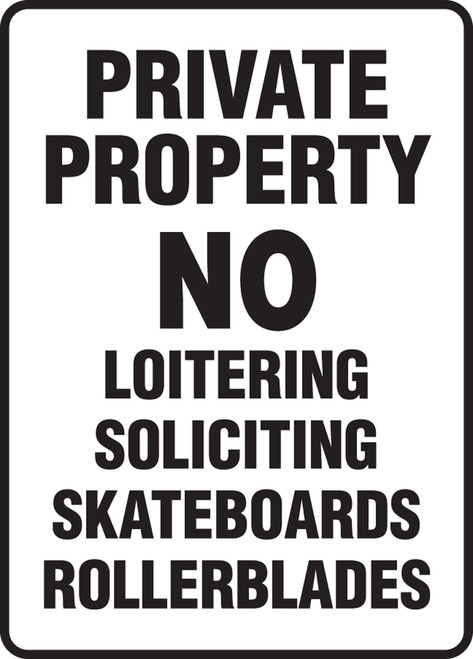 MATR501 private property no loitering soliciting skateboarding rollerblades sign