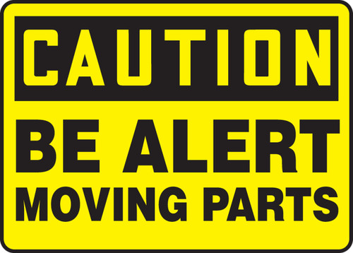 Caution - Be Alert Moving Part