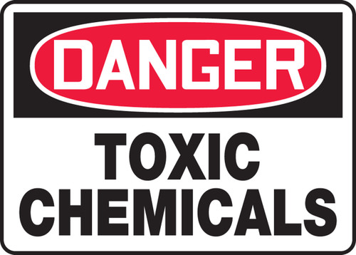 Danger - Toxic Chemicals - Plastic - 10'' X 14''