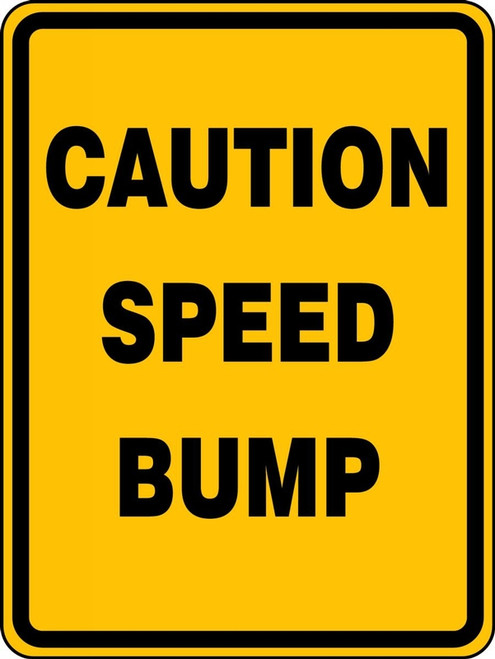 Caution Speed Bump Sign