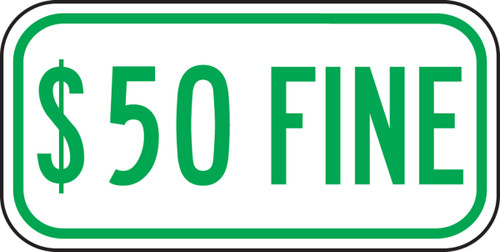 $50 Fine Supplemental Sign (green)