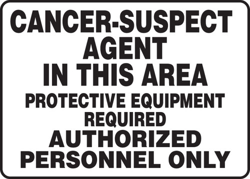 Cancer-Suspect Agent In This Area Protective Equipment Required Authorized Personnel Only