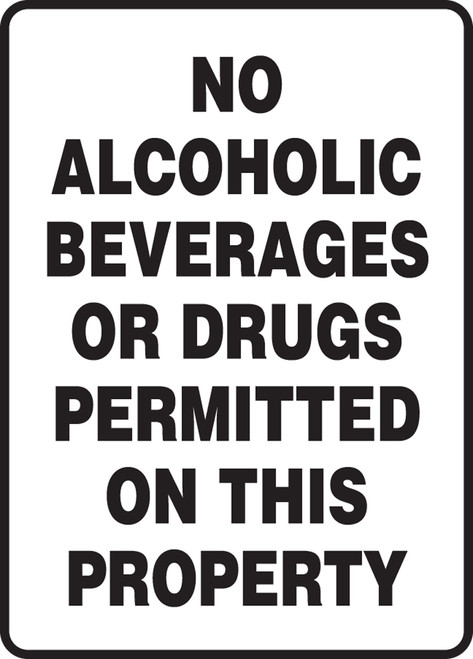 No Alcoholic Beverages Or Drugs Permitted On This Property Sign MACC531