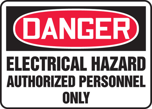 Danger - Electrical Hazard Authorized Personnel Only - Accu-Shield - 10'' X 14''