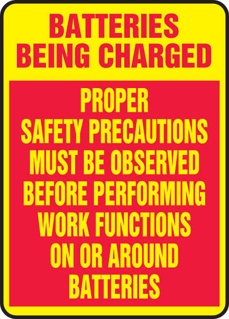 Batteries Being Charged Proper Safety Precautions Must Be Observed Before Performing Work Functions On Or Around Batteries - Adhesive Dura-Vinyl - 14'' X 10''