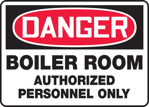 Danger - Boiler Room Authorized Personnel Only - Aluma-Lite - 10'' X 14''