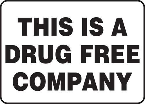 This Is A Drug Free Company - Accu-Shield - 7'' X 10''