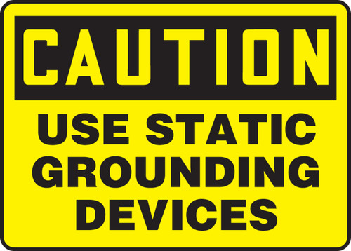 Caution - Use Static Grounding Devices - .040 Aluminum - 10'' X 14''