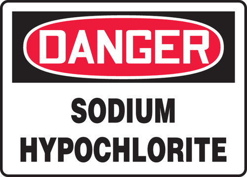 Danger - Sodium Hypochlorite