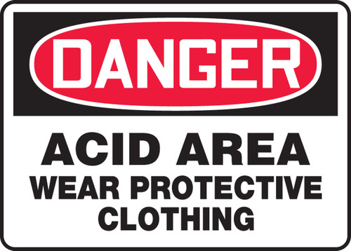 Danger - Acid Area Wear Protective Clothing