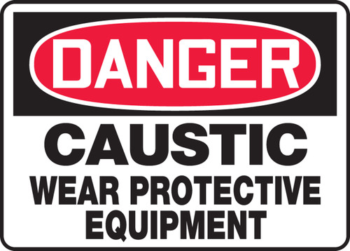 Danger - Caustic Wear Protective Equipment - .040 Aluminum - 10'' X 14''