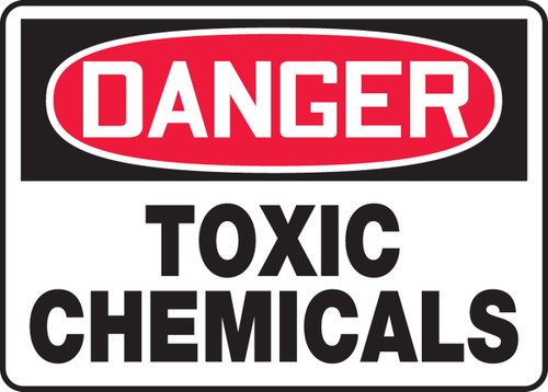 Danger - Toxic Chemicals - Aluma-Lite - 10'' X 14''