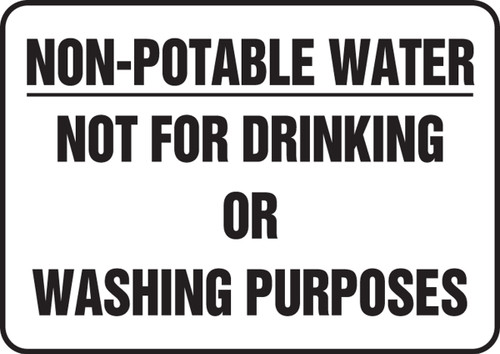 Non-Potable Water Not For Drinking Or Washing Purposes - Aluma-Lite - 10'' X 14''