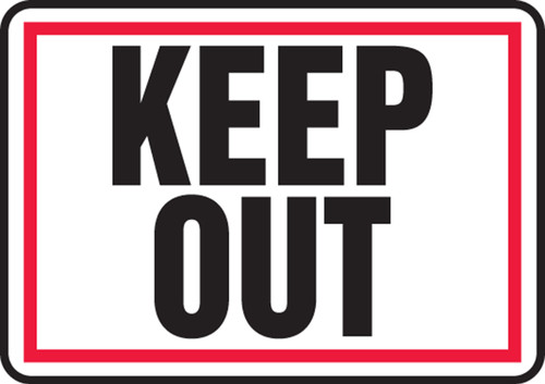 Keep Out - Adhesive Vinyl - 7'' X 10''